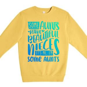 Funny Niece To Aunts Best Aunt Nieces Gift Premium Crewneck Sweatshirt