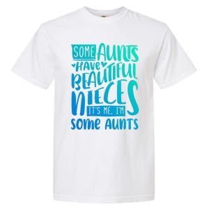 Funny Niece To Aunts Best Aunt Nieces Gift Garment-Dyed Heavyweight T-Shirt