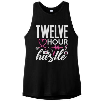 Funny Nursing Twelve Hour Hustle Medical Funny Gift Ladies PosiCharge Tri-Blend Wicking Tank