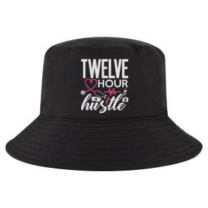 Funny Nursing Twelve Hour Hustle Medical Funny Gift Cool Comfort Performance Bucket Hat