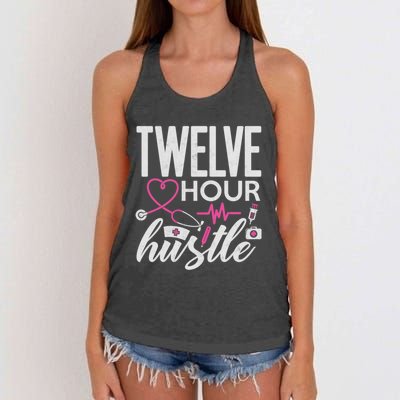 Funny Nursing Twelve Hour Hustle Medical Funny Gift Women's Knotted Racerback Tank