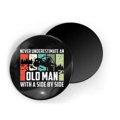 Funny Never Underestimate An Old Man With A Side By Side Utv Magnet