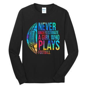 funny Never Underestimate A  Who Plays Football Tall Long Sleeve T-Shirt