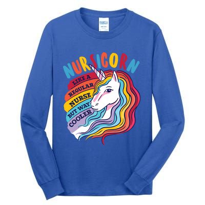 Funny Nursicorn Unicorn Nurse Is Cooler Cute Nursing Student Meaningful Gift Tall Long Sleeve T-Shirt