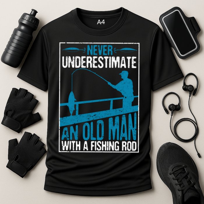 Funny Never Underestimate An Old Man With A Fishing Rod Father's Day Gift Cooling Performance Crew T-Shirt