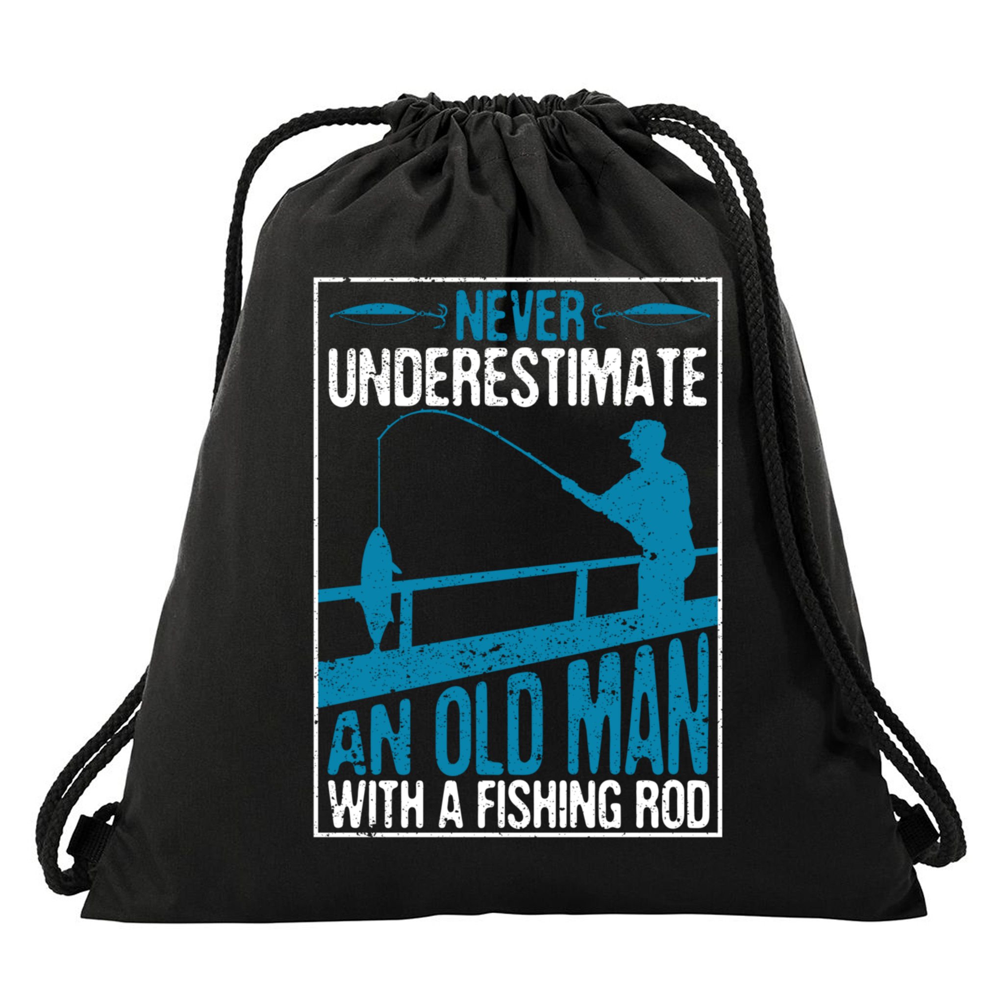 Funny Never Underestimate An Old Man With A Fishing Rod Father's Day Gift Drawstring Bag