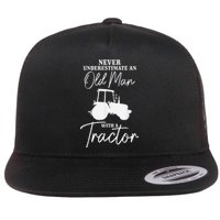 Farmer Never Underestimate An Old Man With A Tractor Funny Flat Bill Trucker Hat