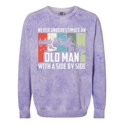 Funny Never Underestimate An Old Man With A Side By Side Utv Colorblast Crewneck Sweatshirt