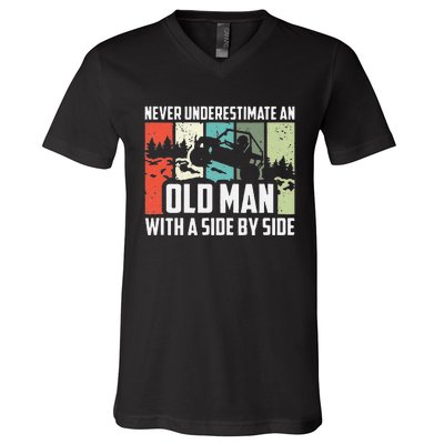 Funny Never Underestimate An Old Man With A Side By Side Utv V-Neck T-Shirt