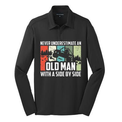 Funny Never Underestimate An Old Man With A Side By Side Utv Silk Touch Performance Long Sleeve Polo