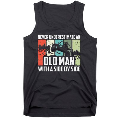 Funny Never Underestimate An Old Man With A Side By Side Utv Tank Top