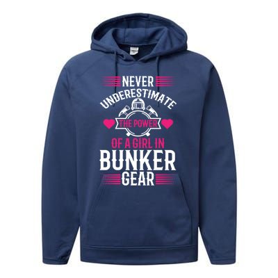 Firefighter Never Underestimate Fire Departt Gift Performance Fleece Hoodie