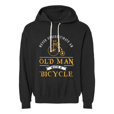 Funny Never Underestimate An Old Man With A Bicycle Garment-Dyed Fleece Hoodie