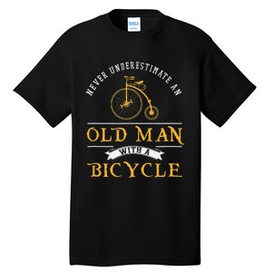 Funny Never Underestimate An Old Man With A Bicycle Tall T-Shirt