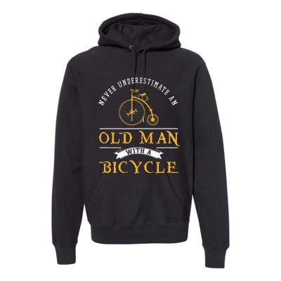 Funny Never Underestimate An Old Man With A Bicycle Premium Hoodie