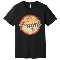 Frank Name Vintage Distressed 70s 80s Retro Frank Premium T-Shirt