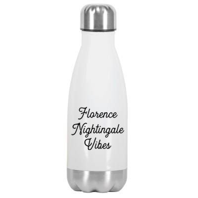 Florence Nightingale Vibes Gift For Nurse Nursing Student Gift Stainless Steel Insulated Water Bottle