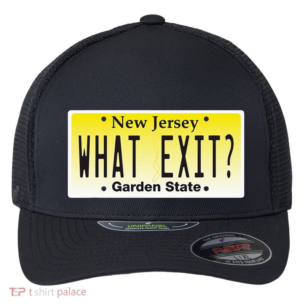 Funny Nj What Exit New Jersey Garden State Parkway Flexfit Unipanel Trucker Cap