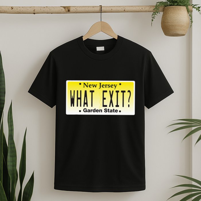 Funny Nj What Exit New Jersey Garden State Parkway T-Shirt