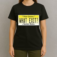 Funny Nj What Exit New Jersey Garden State Parkway T-Shirt