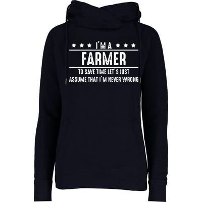 Farmer Never Wrong Farmer Shirts Gift For Farmer Womens Funnel Neck Pullover Hood