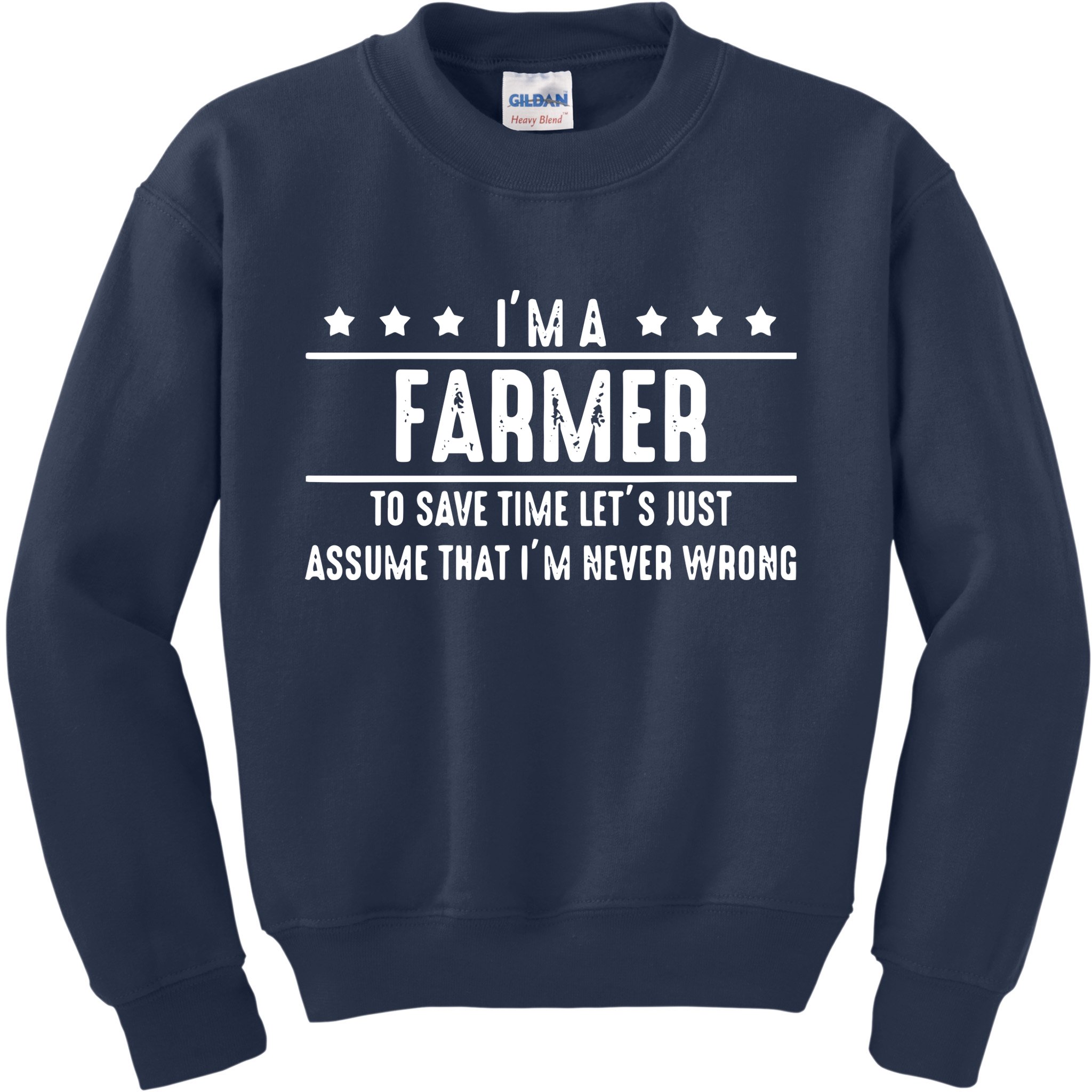Farmer Never Wrong Farmer Shirts Gift For Farmer Kids Sweatshirt