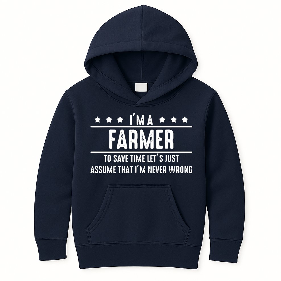 Farmer Never Wrong Farmer Shirts Gift For Farmer Kids Hoodie