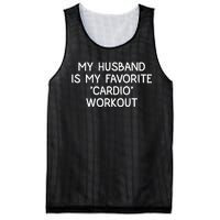 Funny Naughty Wife Women My Husband Is My Cardio Workout Mesh Reversible Basketball Jersey Tank