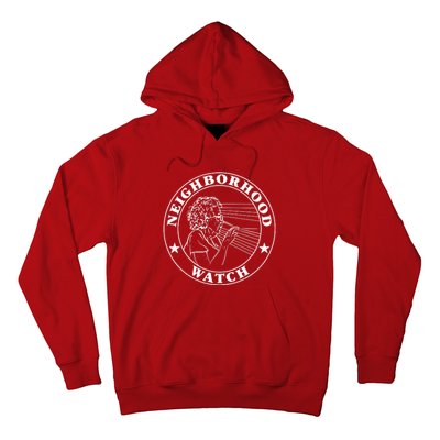 Funny Neighborhood Watch Hoodie