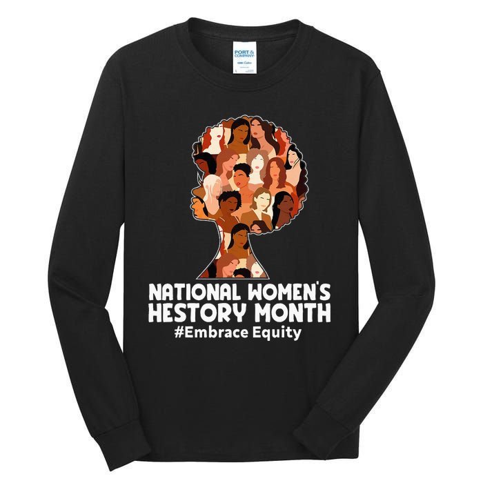 Feminist National Women History Month 2024 Embrace Equity Tall Long Sleeve T-Shirt