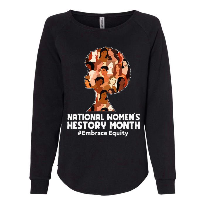 Feminist National Women History Month 2024 Embrace Equity Womens California Wash Sweatshirt