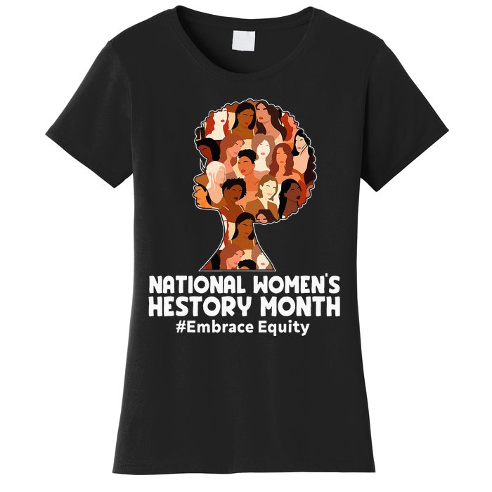 Feminist National Women History Month 2024 Embrace Equity Women's T-Shirt