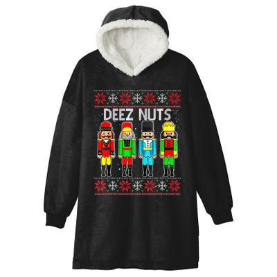 Funny Nutcracker Xmas Gifts Cute Deez Nuts Ugly Christmas Hooded Wearable Blanket
