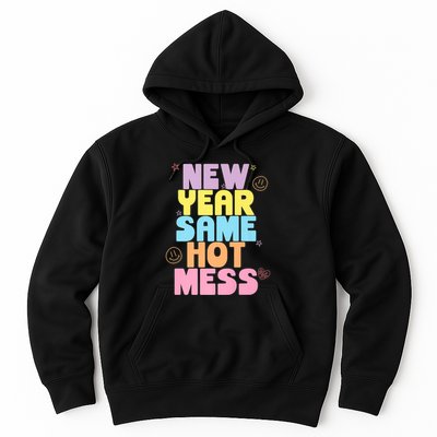 Funny New Years Eve Tee, New Year Same Hot Mess, Sarcastic Hoodie