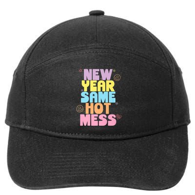 Funny New Years Eve Tee, New Year Same Hot Mess, Sarcastic 7-Panel Snapback Hat