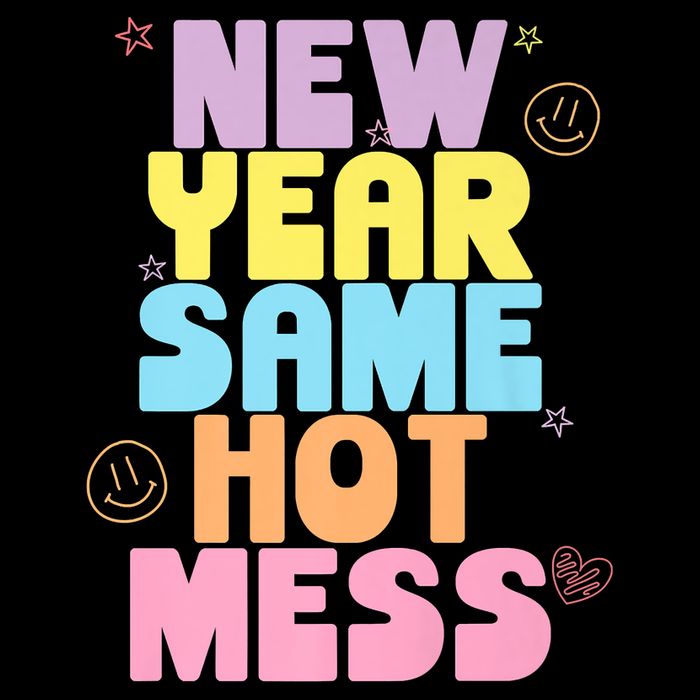 Funny New Years Eve Tee, New Year Same Hot Mess, Sarcastic Magnet