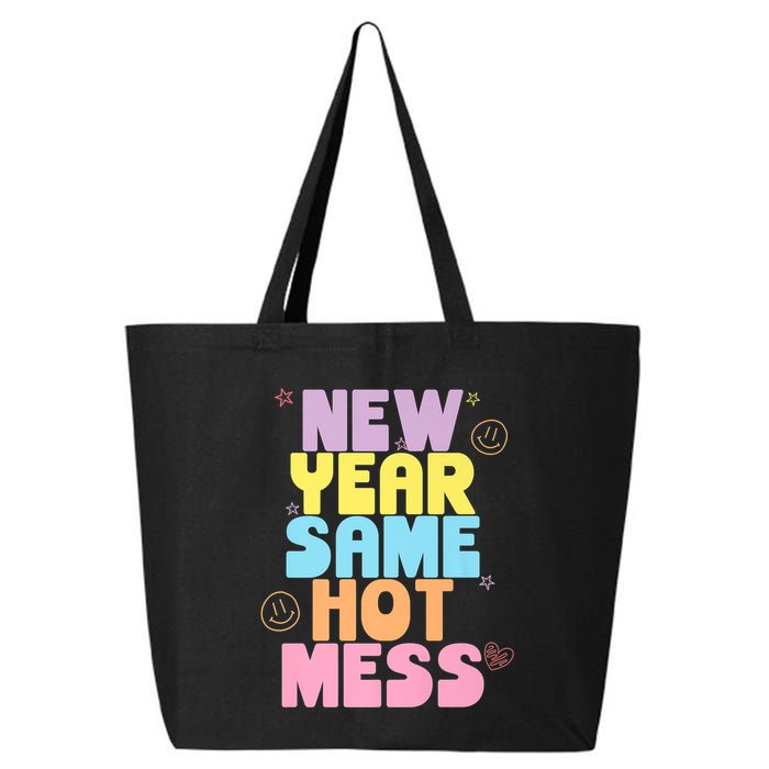 Funny New Years Eve Tee, New Year Same Hot Mess, Sarcastic 25L Jumbo Tote