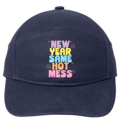 Funny New Years Eve Tee, New Year Same Hot Mess, Sarcastic 7-Panel Snapback Hat