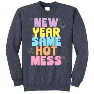 Funny New Years Eve Tee, New Year Same Hot Mess, Sarcastic Sweatshirt