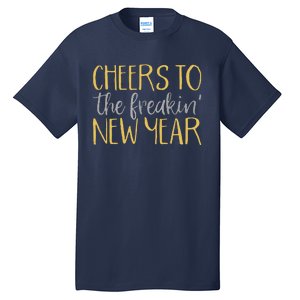 Funny New Years Eve For Funny Happy New Year Party Tall T-Shirt