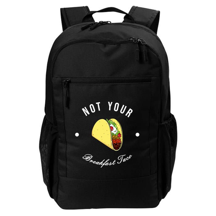 Funny Not Your Breakfast Taco Biden Rnc Jill Tacos Backpack