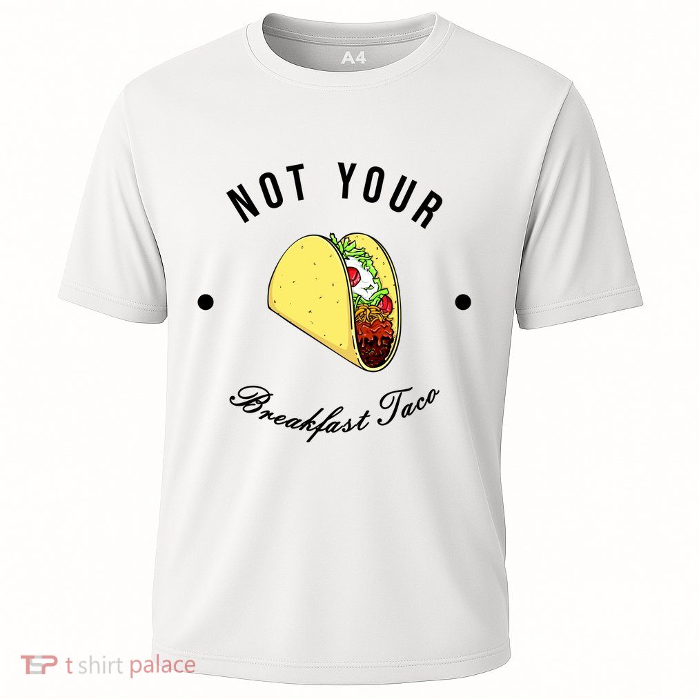Funny Not Your Breakfast Taco Biden Rnc Jill Tacos Performance Shirt