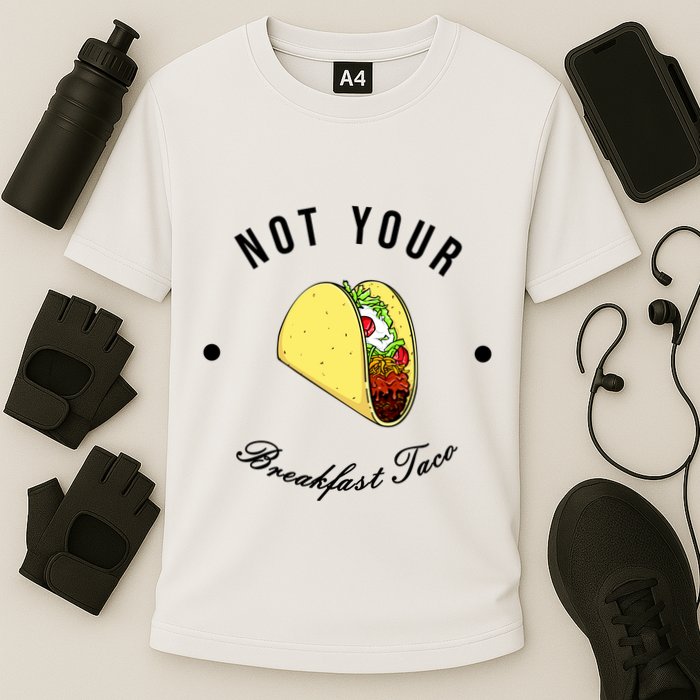 Funny Not Your Breakfast Taco Biden Rnc Jill Tacos Performance Shirt