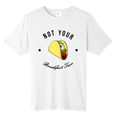 Funny Not Your Breakfast Taco Biden Rnc Jill Tacos Tall Fusion ChromaSoft Performance T-Shirt