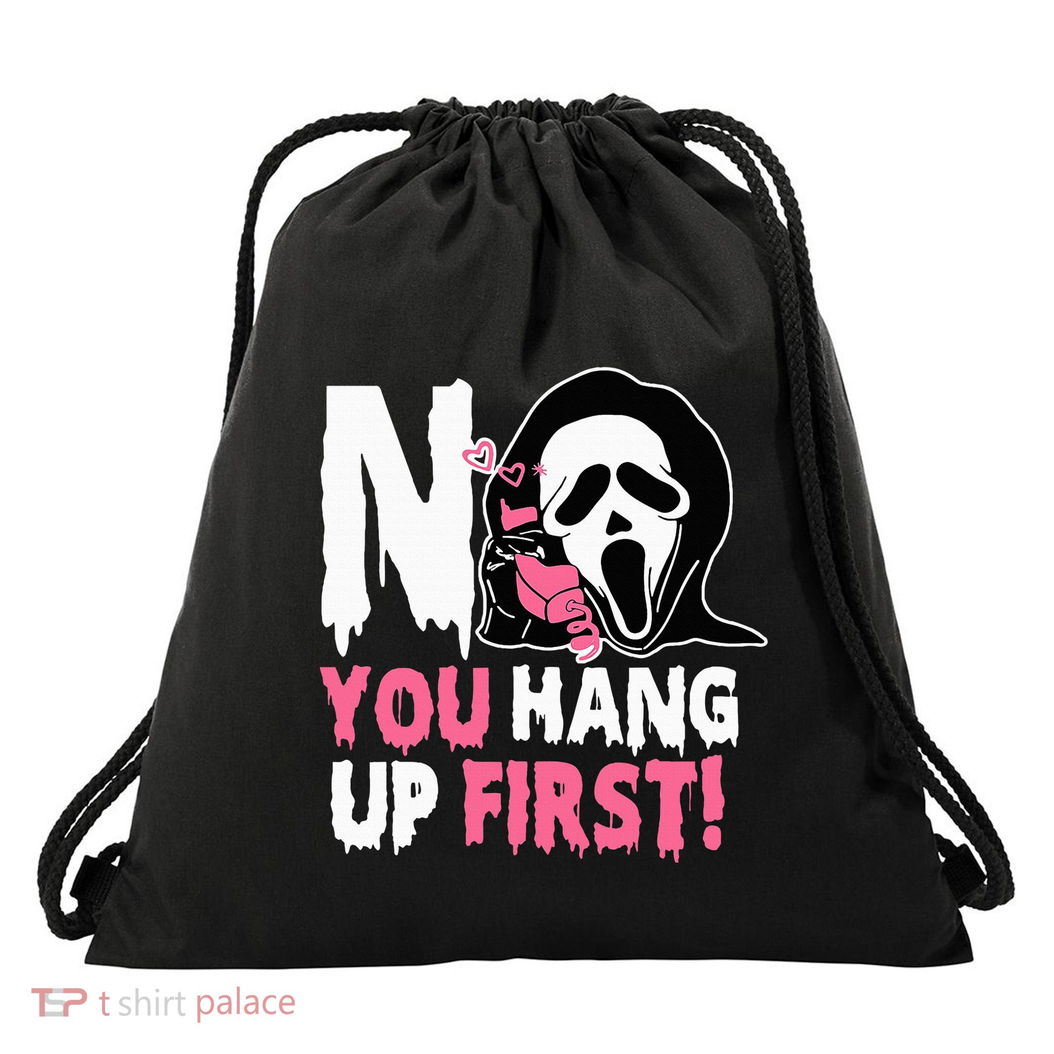Funny No You Hang Up First Halloween Drawstring Bag