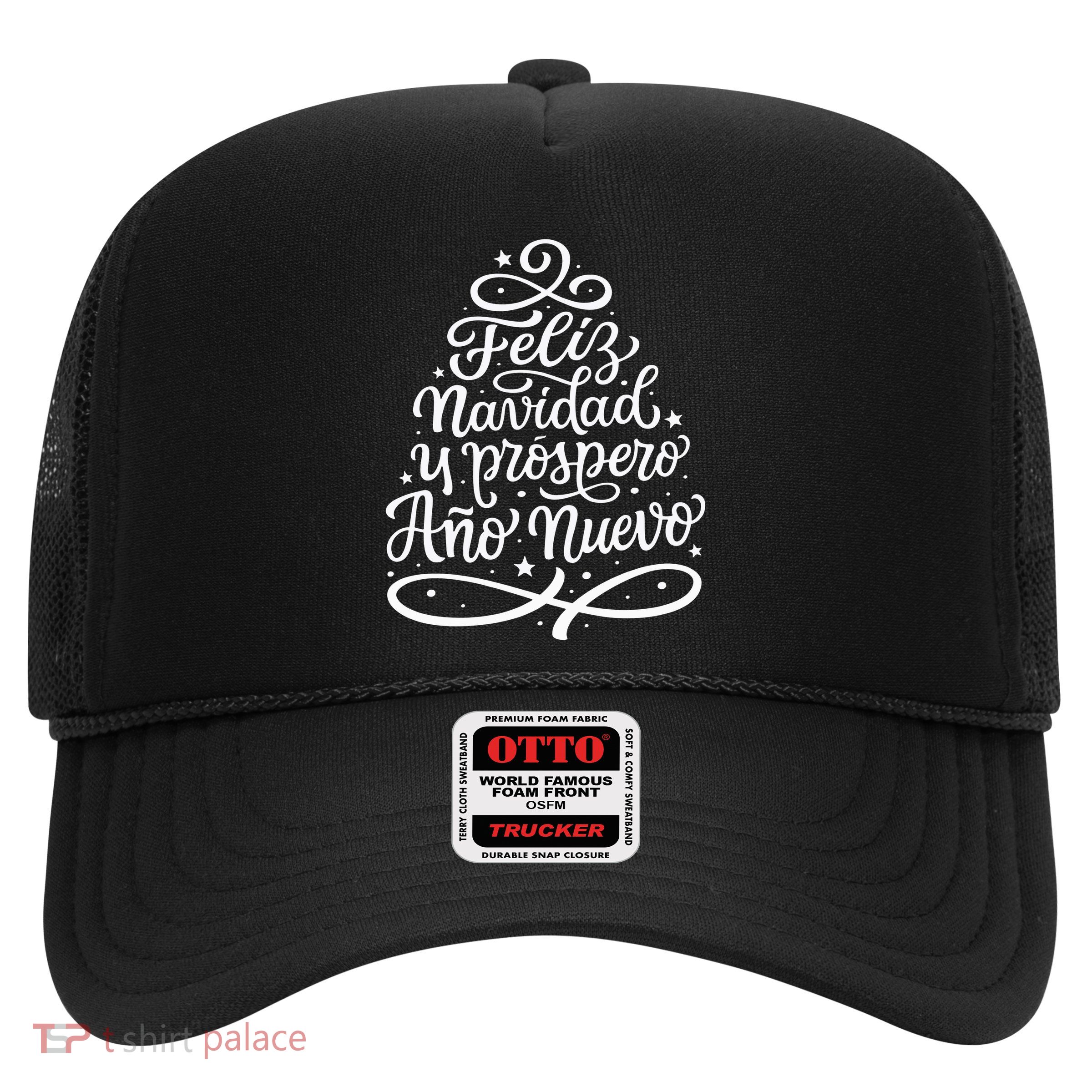 Feliz Navidad Y Prospero Ano Nuevo Trucker Hat