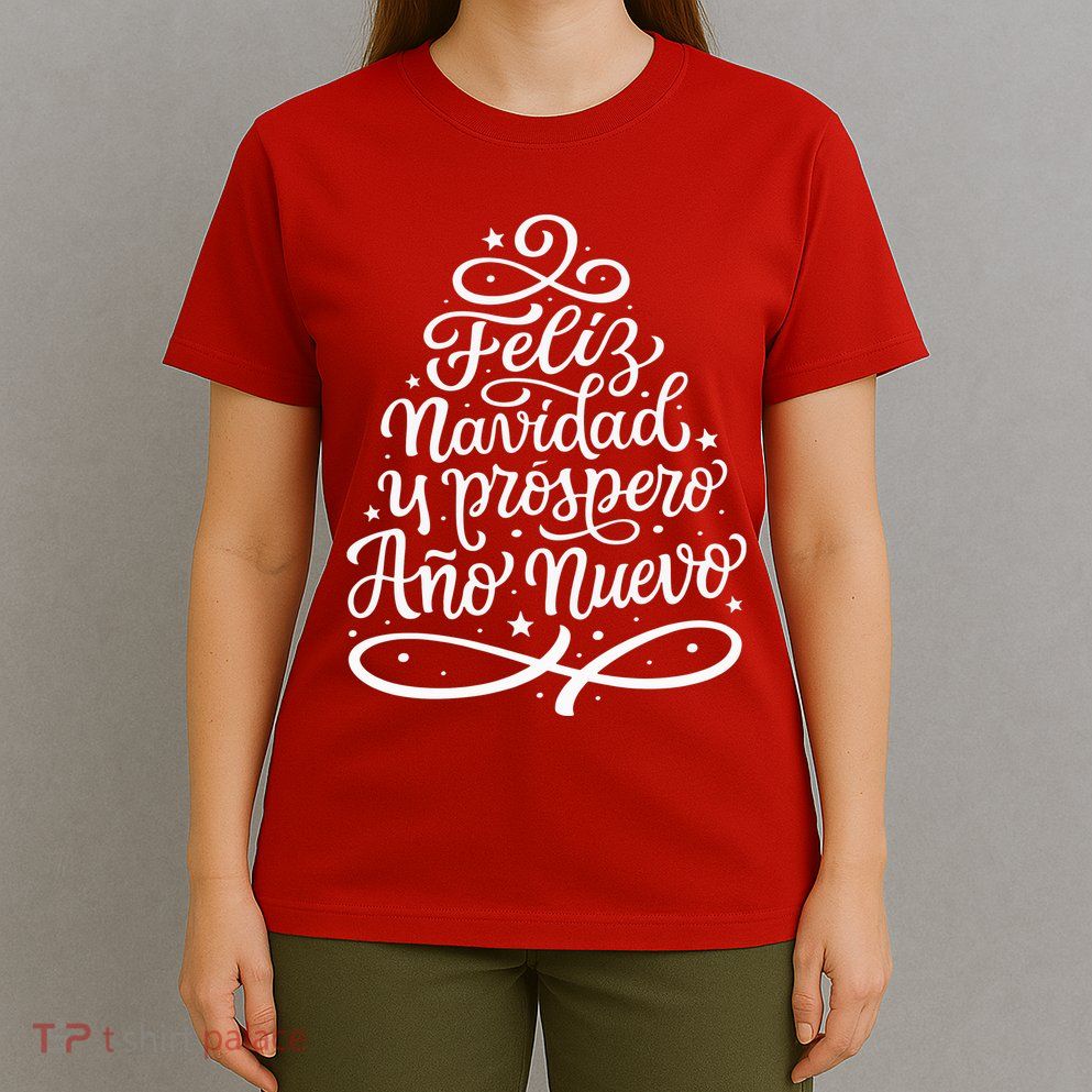 Feliz Navidad Y Prospero Ano Nuevo T-Shirt