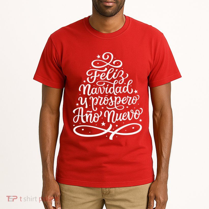 Feliz Navidad Y Prospero Ano Nuevo Tall T-Shirt