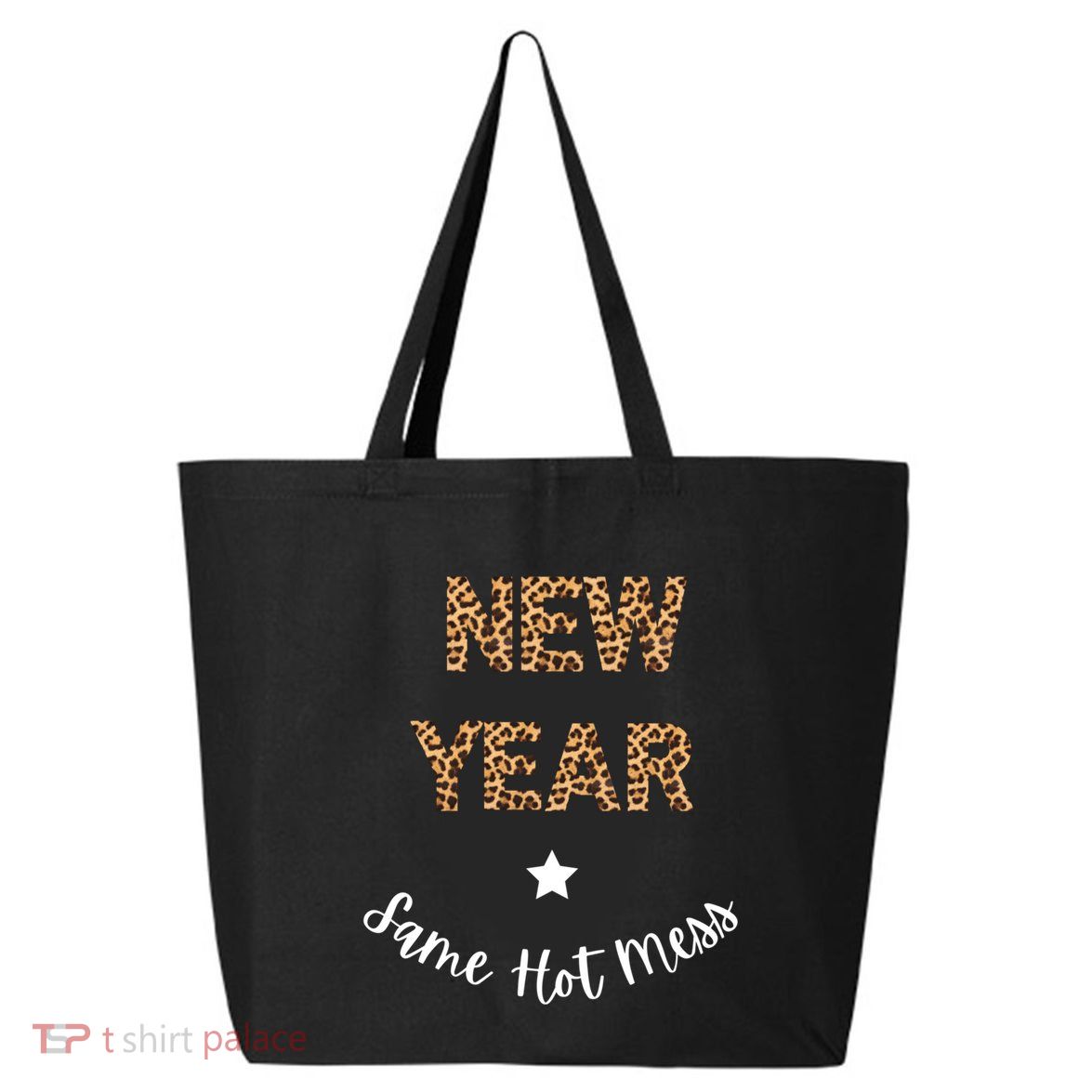 Funny New Year New Same Hot Mess New YearS Eve Cool Gift 25L Jumbo Tote