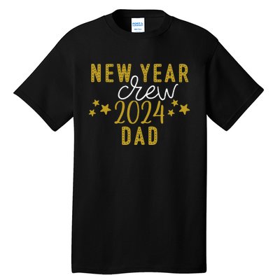 Funny New Year Crew Dad Christmas Crew Happy New Year Crew New Years Eve Tall T-Shirt